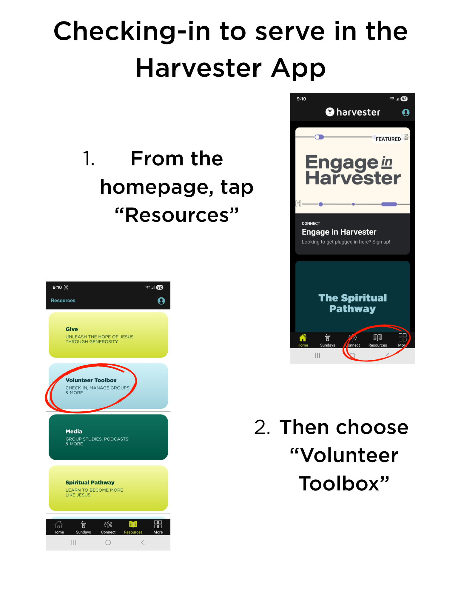 Checking in to serve in the Harvester App, steps 1 and 2: from the homepage tap Resources, then choose Volunteer Toolbox