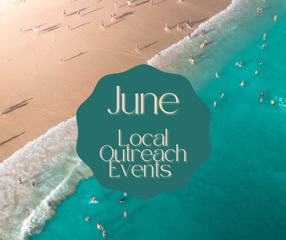 June Local Outreach Events over an aerial view of a beach and turquoise water